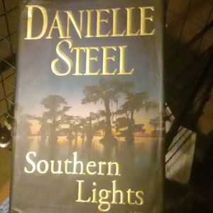 Danielle Steel "Southern Lights"  a novel hardback